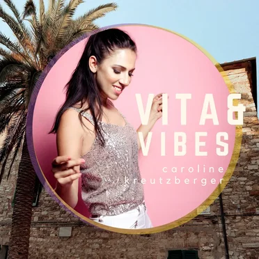 Vita & Vibes by Caroline Kreutzberger - album cover