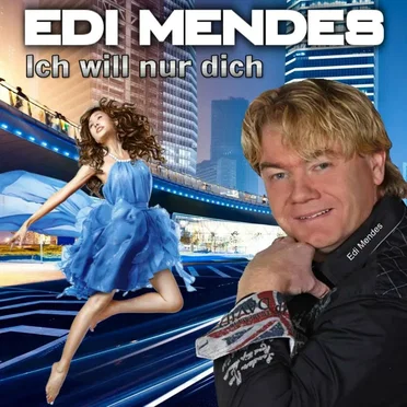Ich will nur dich by Edi Mendes - album cover