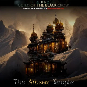 The Curse of Strahd Series: The Amber Temple