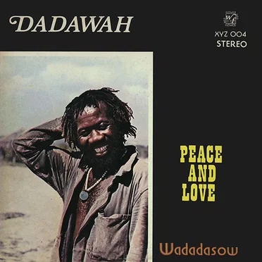 Peace & Love: Wadadasow