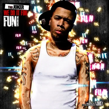 We Do It for Fun by Tha Joker - album cover