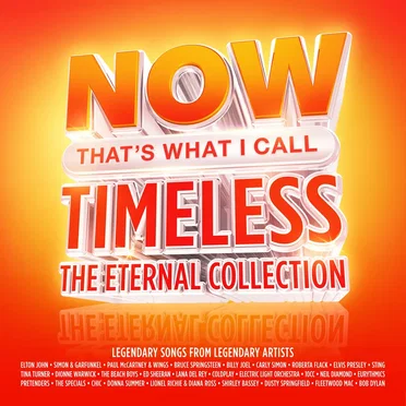 NOW That’s What I Call Timeless: The Eternal Collection by Various Artists - album cover