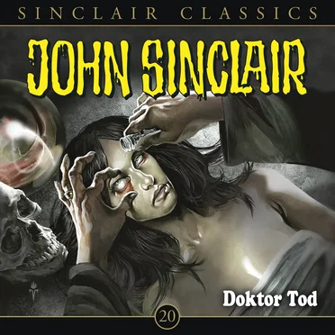 Sinclair Classics Folge 20: Doktor Tod
