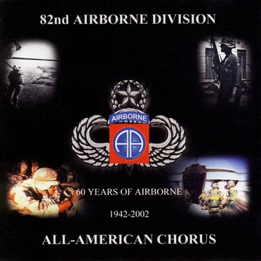 82nd Airborne Division All-American Chorus