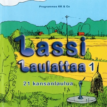 Lassi laulattaa 1: 21 kansanlaulua