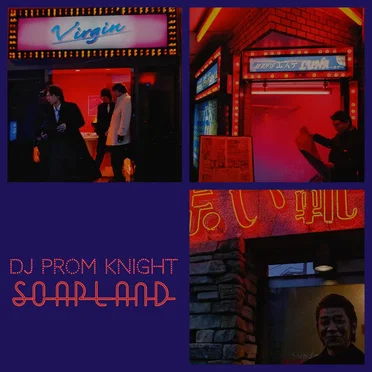 Soapland by DJ Prom Knight - album cover
