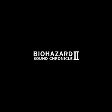 BIOHAZARD SOUND CHRONICLE II by Various Artists - album cover
