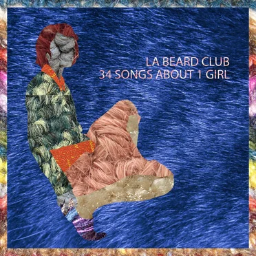 34 SONGS ABOUT 1 GIRL