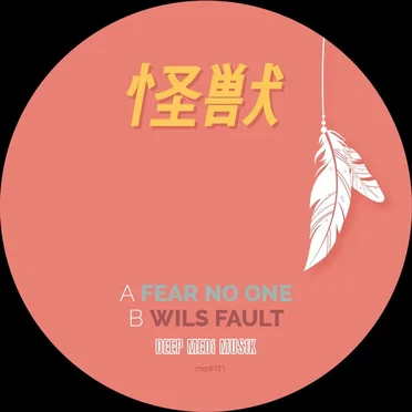 Fear No One / Wils Fault
