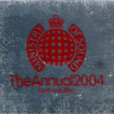 Ministry of Sound: The Annual 2004 by Various Artists - album cover