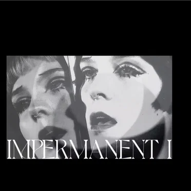 Impermanent I