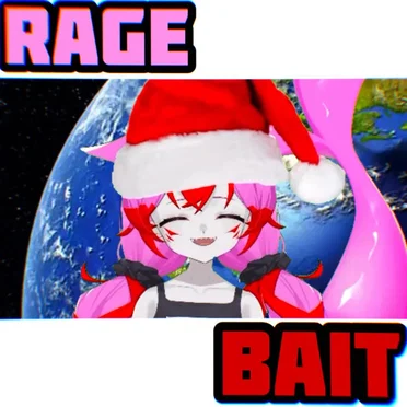 RAGEBAIT!