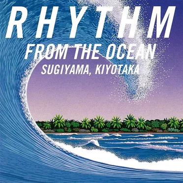 RHYTHM FROM THE OCEAN