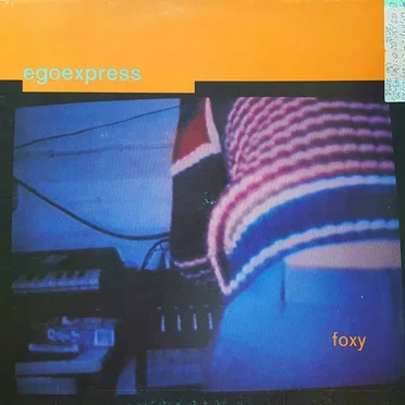 Foxy by Egoexpress - album cover