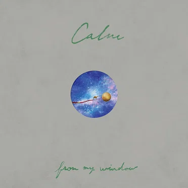 from my window by CALM - album cover