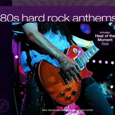 ’80s Hard Rock Anthems by Various Artists - album cover