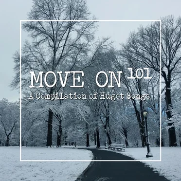 Move On 101: A Compilation of Hugot Songs by Various Artists - album cover