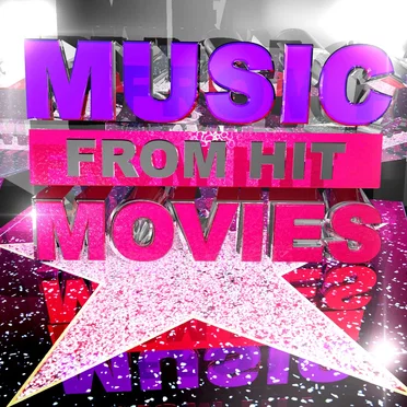 Music From Hit Movies by Various Artists - album cover