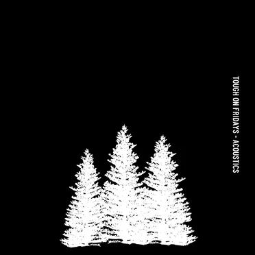 Acoustics by Tough On Fridays - album cover