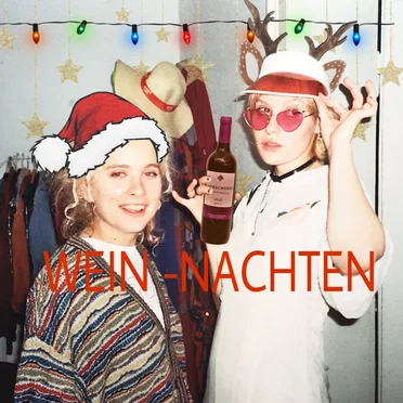 Wein-Nachten aka der kapitalistische Weihnachtssong