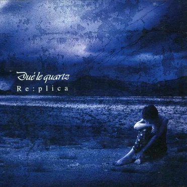 Re:plica by Dué le quartz - album cover