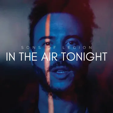 In the Air Tonight by Sons of Legion - album cover