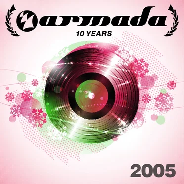 10 Years Armada: 2005 by Various Artists - album cover