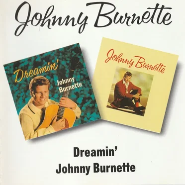 Dreamin' / Johnny Burnette