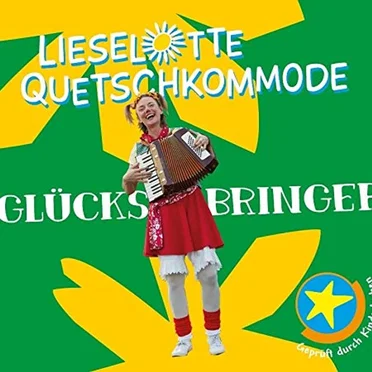 Glücksbringer by Lieselotte Quetschkommode - album cover