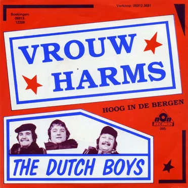 Vrouw Harms / Schwarzwald melodie (Hoog in de bergen)