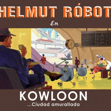 Kowloon...Ciudad Amurallada by Helmut Róbot - album cover