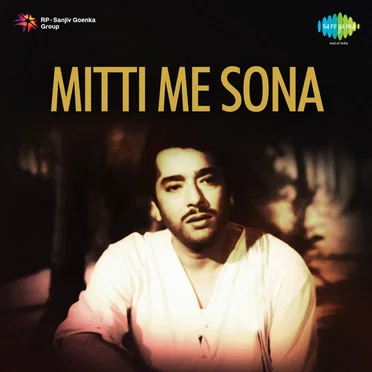 Mitti Me Sona
