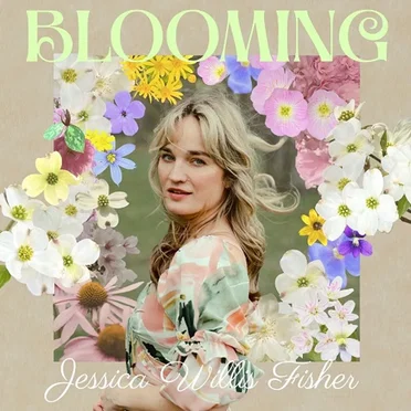 Blooming by Jessica Willis Fisher - album cover