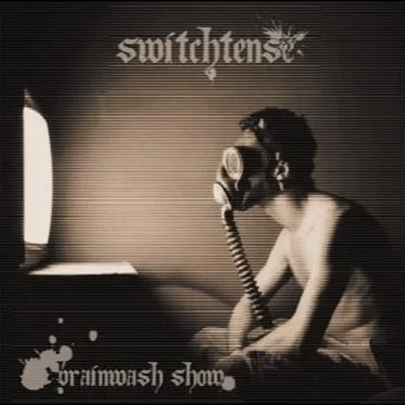 Brainwash Show by Switchtense - album cover