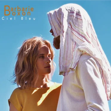 Ciel bleu by Barbarie Boxon - album cover