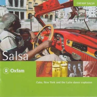 Oxfam Salsa: Cuba, New York and the Latin Dance Explosion by Various Artists - album cover
