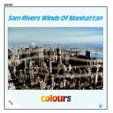 Sam Rivers Winds of Manhattan