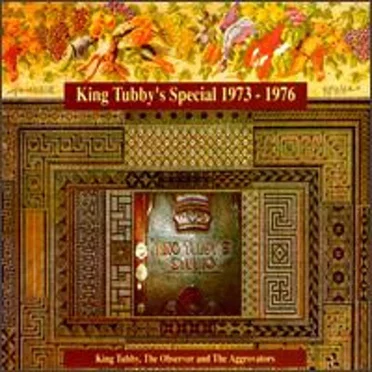 King Tubby’s Special 1973–1976