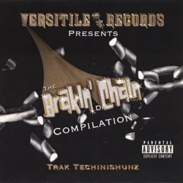 The Brakin' da Chain Compilation by Great Lake Hustlas - album cover