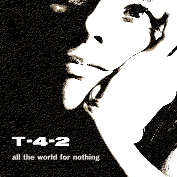 All the World for Nothing