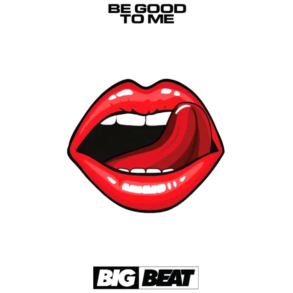 Be Good to Me