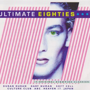 Ultimate Eighties by Various Artists - album cover