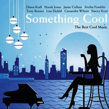 Something Cool, The Best Cool Music by Various Artists - album cover