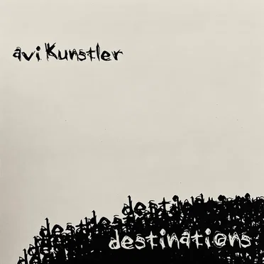 Destinations by Avi Kunstler - album cover