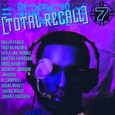 Total Recall Volume 7 by Various Artists - album cover