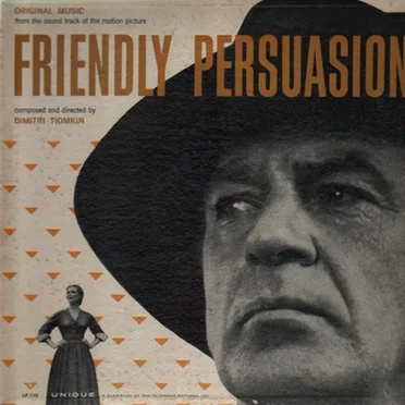 Friendly Persuasion: Original Music From the Soundtrack of the Motion Picture