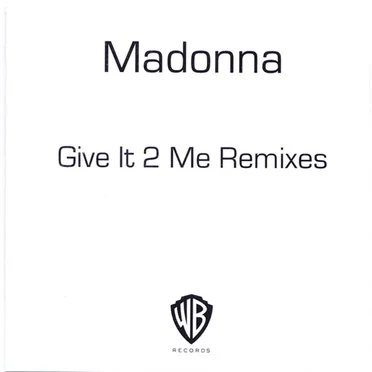 Give It 2 Me