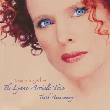 Come Together by Lynne Arriale Trio - album cover