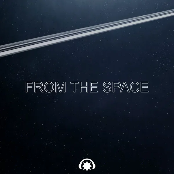 From the Space