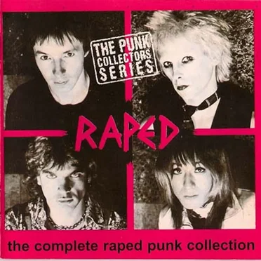 The Complete Raped Punk Collection by Raped - album cover